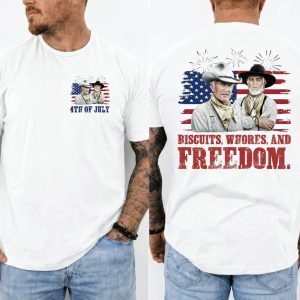 biscuits and whores 4th of July Shirt, Funny Lonesome Dove Westẻn Movie T-Shirt, Funny America Independence Day T-Shirt, 4th Of July Shirt